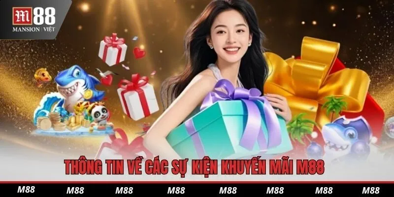 Thông tin về các sự kiện khuyến mãi M88