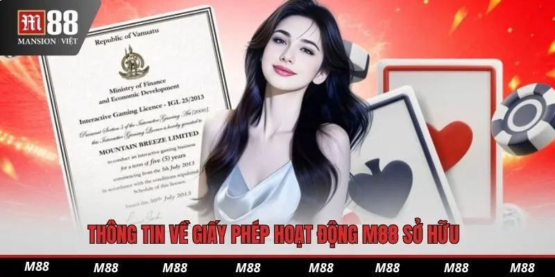 Thông tin về giấy phép hoạt động M88 sở hữu